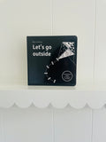 LET’S GO OUTSIDE